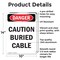 Signmission Caution Buried Cable Danger Sign, Aluminum, 10in W x 14in L, 2PK OS-2PACK-DS-A-1014-V-2277 - alternate 5